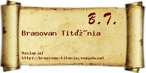Brasovan Titánia névjegykártya